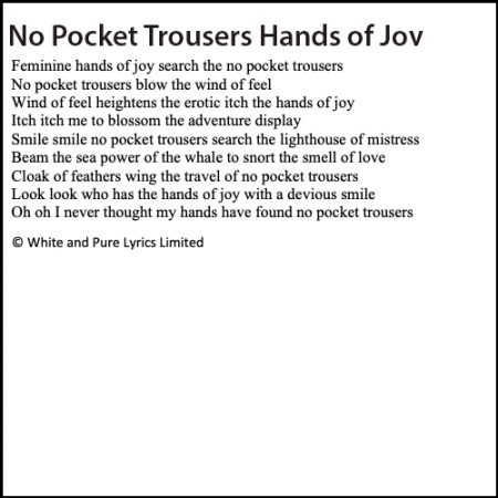 Feminine hands of joy search the no pocket trousers